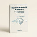 Relieve Insomnia in 30 Days (E-Book)